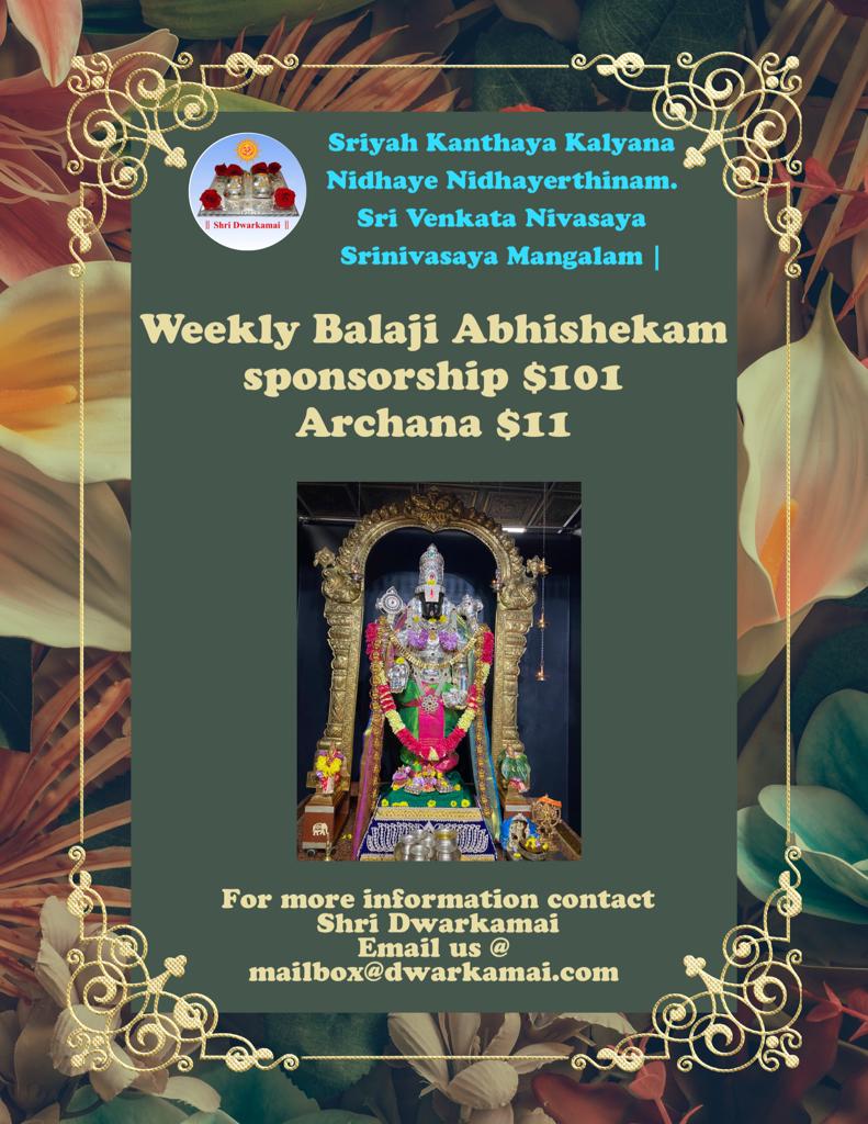 Dwarkamai Weekly Balaji Archana Abhishekam Sponsorship