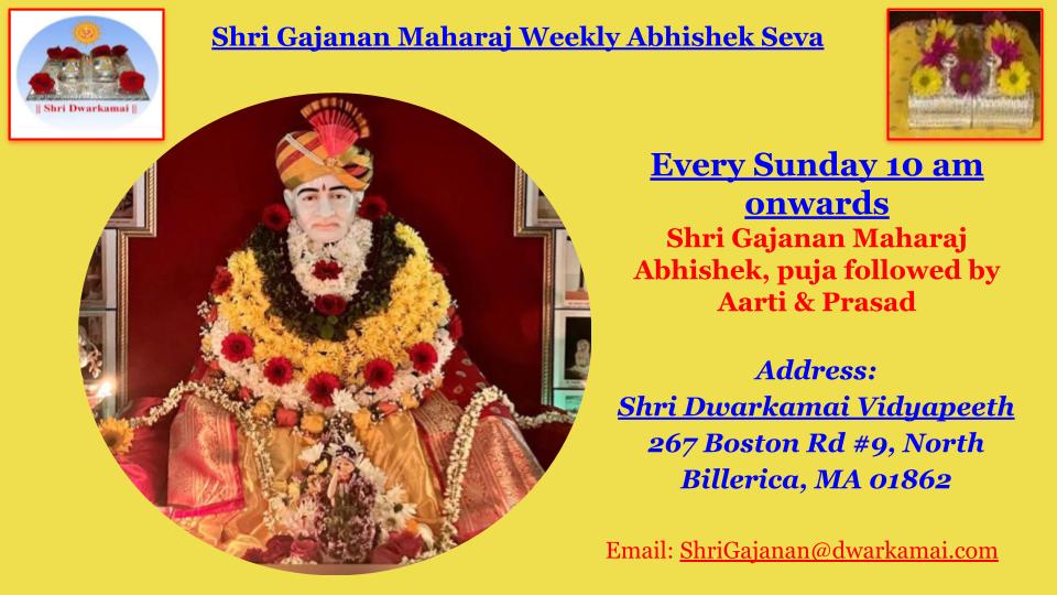 Dwarkamai Shri Gajanan Maharaj Weekly Abhishek Seva