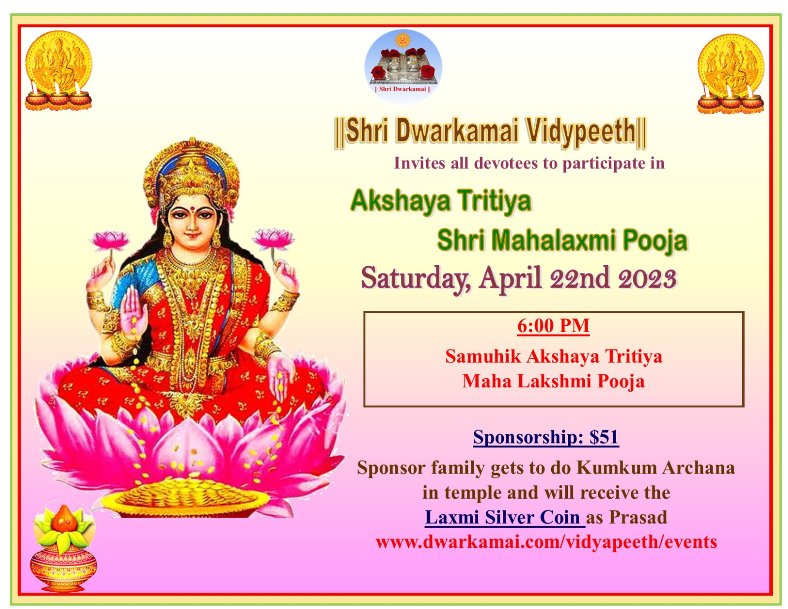 Dwarkamai Akshaya Tritiya Shri Mahalaxmi Pooja Apr2023